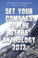 Set Your Compass to the Stars Anthology 2012 1477298029 Book Cover