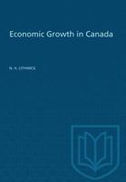 Economic Growth in Canada (Canadian Study in Economics) 1487587058 Book Cover