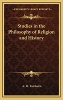 Studies in the Philosophy of Religion and History 116263958X Book Cover