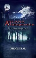Arcana Atemporalis: Convergence 9995995107 Book Cover