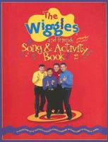 Wiggles And Friends Song & Activity Book (Wiggles) (Wiggles) 1876871946 Book Cover