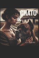 CHATO (Spanish Edition) B0DQLDYWKR Book Cover