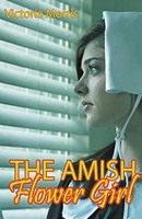 The Amish Flower Girl B0CWJYQ38C Book Cover