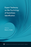 Expert Testimony on the Psychology of Eyewitness Identification 0195331974 Book Cover