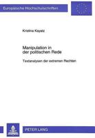 Manipulation in Der Politischen Rede: Textanalysen Der Extremen Rechten 3631497024 Book Cover