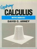 Exploring Calculus With Derive (Math Exploration Series) 0201528398 Book Cover