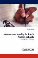 Assessment quality in South African schools 3843369143 Book Cover