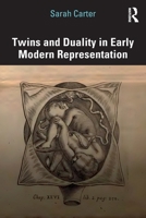 Twins and Duality in Early Modern Representation 1041085818 Book Cover