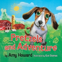 Pretzels and Adventure 1954676646 Book Cover