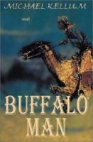 Buffalo Man 1563152851 Book Cover