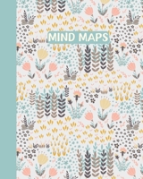 Mind Maps: Notebook for Mind Mapping, Brainstorming, and Visual Thinking at Work, School, and Home with Pretty Floral Pattern Cover Design in Pastel Teal and Coral 167188700X Book Cover