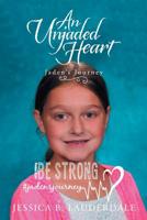 An Unjaded Heart : Jaden's Journey 198222195X Book Cover