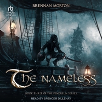 The Nameless: Book Three of the Pendulum Series B0GXC96XT4 Book Cover