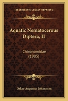 Aquatic Nematocerous Diptera, II: Chironomidae 1168100887 Book Cover