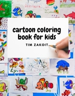 Cartoon Coloring Book For Kids B0882PKP37 Book Cover