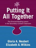 Putting It All Together: The Directed Reading Lesson in the Secondary Content Classroom 0205343848 Book Cover