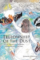 Fellowship of the Dust: 1632217775 Book Cover