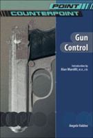 Gun Control (Point/Counterpoint (Chelsea Paperback)) 0791073718 Book Cover