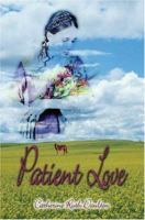 Patient Love 1591298423 Book Cover