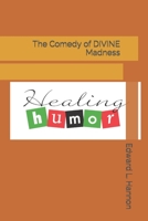 The Comedy of DIVINE Madness B0B5MSGS25 Book Cover