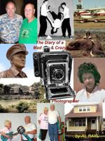 Diary of a Mad Crazy Photographer 1304664783 Book Cover