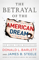 The Betrayal the American Dream 1610393201 Book Cover