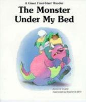 The Monster Under My Bed (A Giant First-Start Reader) 0816704570 Book Cover