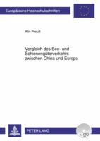 Vergleich Des See- Und Schienengueterverkehrs Zwischen China Und Europa: Am Beispiel Eines Transportes Von Metallurgischen Walzen Von Tianjin Nach Zhl 3631607776 Book Cover