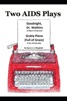 Two AIDS Plays B09L4PPTRQ Book Cover