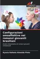Configurazioni omoaffettive nei romanzi giovanili brasiliani 6206973069 Book Cover