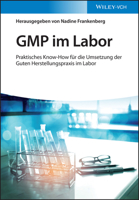 GMP im Labor: Die Gute Herstellungspraxis im Labor praktisch umgesetzt (German Edition) 3527348549 Book Cover