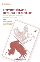 Hypnothérapie, réel ou imaginaire (French Edition) 2958981355 Book Cover