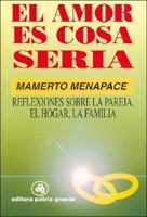 El Amor Es Cosa Seria (Spanish Edition) 9505461054 Book Cover