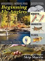 Survival Guide for Beginning Fly Anglers 1571885226 Book Cover
