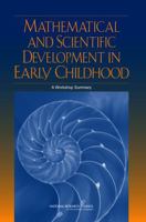 Mathematical and Scientific Development in Early Childhood: A Workshop Summary 0309095034 Book Cover