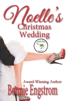 Noelle's Christmas Wedding 1944203451 Book Cover
