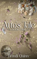 The Atto's Tale Miniseries: Complete 1949222098 Book Cover