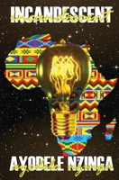 Incandescent 1948120895 Book Cover