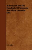 A Research on the Eucalypts of Tasmania and Their Essential Oils 1443779288 Book Cover