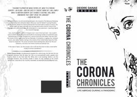 The Corona Chronicles: Life Abroad During A Pandemic 1736408119 Book Cover