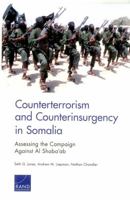 Counterterrorism and Counterinsurgency in Somalia: Assessing the Campaign Against Al-Shaba'ab 0833094815 Book Cover