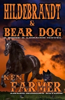 HILDEBRANDT & BEAR DOG B0BJYJNRJB Book Cover
