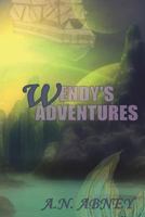 Wendy's Adventures 1541031598 Book Cover