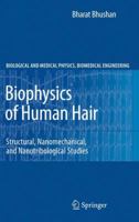 Biophysics of Human Hair 3642159001 Book Cover