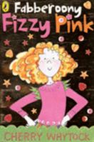 Fabberoony Fizzy Pink 014131902X Book Cover