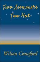 Two Summers Too Hot 0738850756 Book Cover