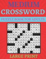 Medium Crossword Puzzle Book For Adults Large Print B0BL56Q8VM Book Cover