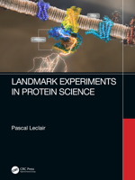 Landmark Experiments in Protein Science 1032458690 Book Cover