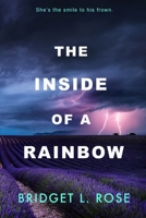 The Inside of a Rainbow (Special Edition) (The Pitstop Series (Special Edition Covers)) 1738978362 Book Cover