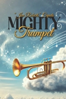 Mighty Trumpet B0DSC56G73 Book Cover